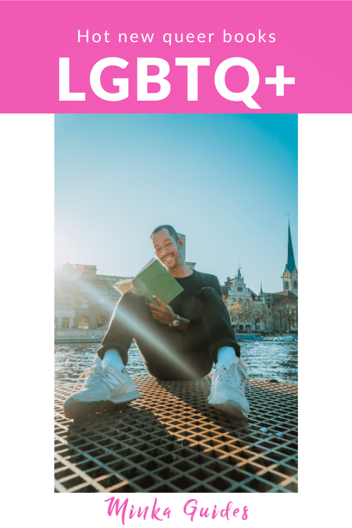 Hot new queer books | Minka Guides